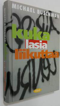 Kuka lasia liikuttaa