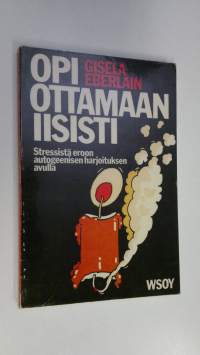 Opi ottamaan iisisti