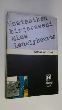 Vastaathan kirjeeseeni, Miss Lonelyhearts
