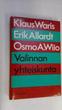 Valinnan yhteiskunta