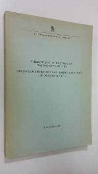 Virastojen ja laitosten hajasijoittaminen : hajasijoituskomitean loppumietintö : (2 osamietintö) Liiteosa A, (Asennetutkimus, yhteys- ja saavutettavuustutkimus)