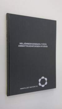 Neljännesvuosisata työtä ammattikasvatuksen hyväksi : Ammatilliset rehtorit ry 1968-1993