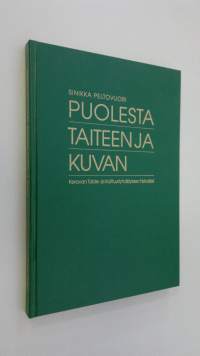 Puolesta taiteen ja kuvan : Keravan taide- ja kulttuuriyhdistyksen historiikki