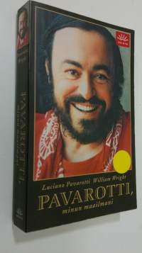 Pavarotti, minun maailmani