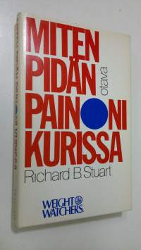 Miten pidän painoni kurissa