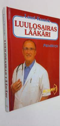 Luulosairas lääkäri : päiväkirja 1998-1999 (ERINOMAINEN)