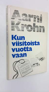 Kun viisitoista vuotta vaan