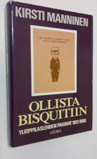 Ollista Bisquitiin : Ylioppilaslehden pakinat 1913-1968