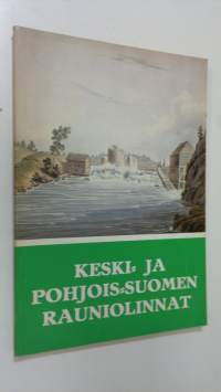 Keski- ja Pohjois-Suomen rauniolinnat : Sotasokeat ry:n kevätjulkaisu 1978