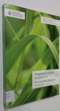 Ympäristötilasto : Vuosikirja 2010 = Environment statistics