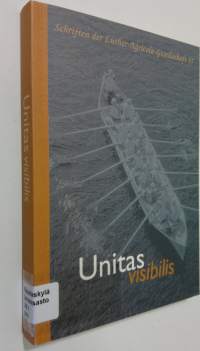 Unitas visibilis : studia oecumenica in honorem Eero Huovinen episcopi Helsingiensis