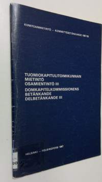 Tuomiokapitulitoimikunnan mietintö = Domkapitelkommissionens betänkande Osamietintö = Delbetänkande 3