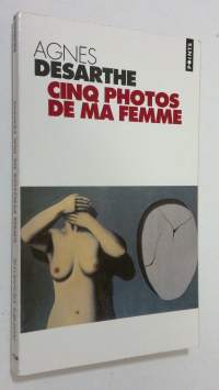 Cinq photos de ma femme