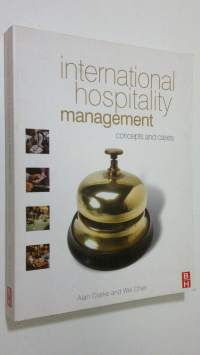 International Hospitality Management : concepts and cases
