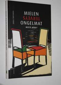 Mielenterveysongelmat : mistä apua