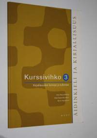 Äidinkieli ja kirjallisuus Kurssivihko 3, Kirjallisuuden keinoja ja tulkintaa