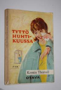 Tyttö huhtikuussa