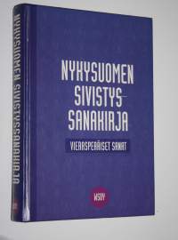 Nykysuomen sivistyssanakirja : vierasperäiset sanat