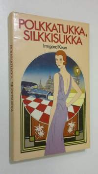 Polkkatukka, silkkisukka