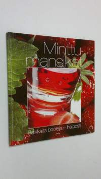 Minttumansikat : Raikkaita booleja - helposti