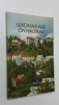 Ulkomaalaus on hauskaa