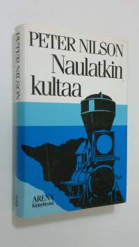 Naulatkin kultaa