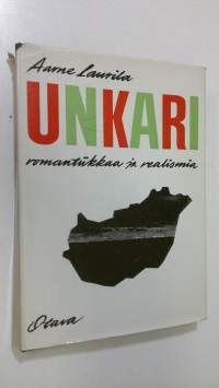 Unkari - romantiikkaa ja realismia : 30 liitekuvaa