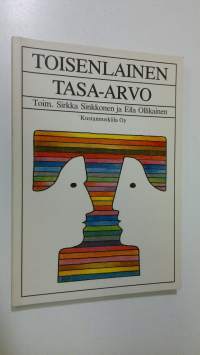 Toisenlainen tasa-arvo : sukupuolten tasa-arvo naisnäkökulmasta