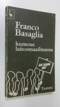 Kumous laitosmaailmassa