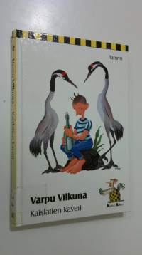 Kaislatien kaveri (signeerattu)