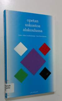 Opetan uskontoa alakoulussa