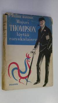 Majuri Thompson löytää ranskalaisen