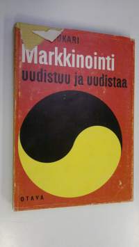 Markkinointi uudistuu ja uudistaa