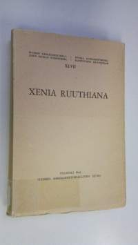 Xenia Ruuthiana : professori emerito Martino Ruuth praesidi promotoriqve suo III Kal Novembr MCMXLV pio gratoqve animo dedicavit Societas historiae ecclesiasticae...