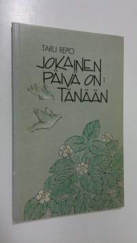 Jokainen päivä on: tänään : runoja