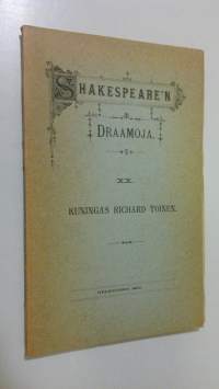 Draamoja 20, Kuningas Richard Toinen