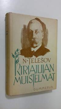 Kirjailijan muistelmat : muistiinmerkittyä