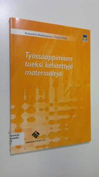 Työssäoppimisen tueksi kehitettyjä materiaaleja
