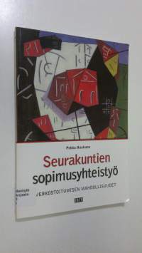 Seurakuntien sopimusyhteistyö : verkostoitumisen mahdollisuudet