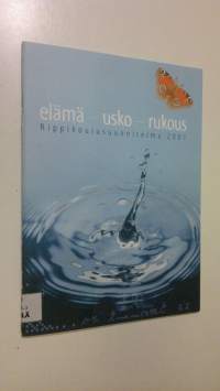 Elämä - usko - rukous : rippikoulusuunnitelma 2001