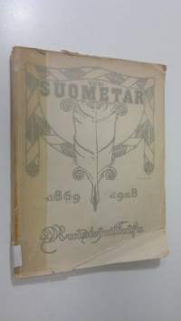 Uuden Suomettaren muistojulkaisu : 1869-1918 : Uuden Suomettaren puolivuosisataisen ilmestymisen muistoksi julkaistu