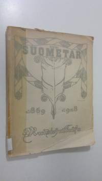 Uuden Suomettaren muistojulkaisu : 1869-1918 : Uuden Suomettaren puolivuosisataisen ilmestymisen muistoksi julkaistu