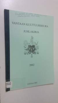Vantaan kulttuuriseura : juhlakirja 2002