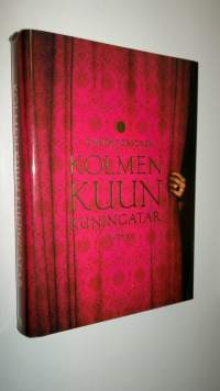 Kolmen kuun kuningatar (UUSI)