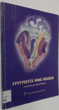 Syvyydestä minä huudan : masennus ja mielenterveys