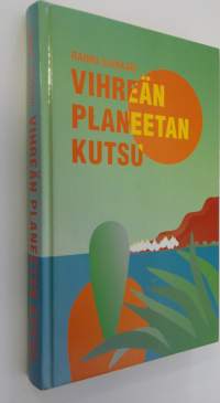 Vihreän planeetan kutsu