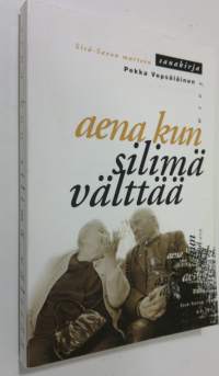 Aena kun silimä välttää