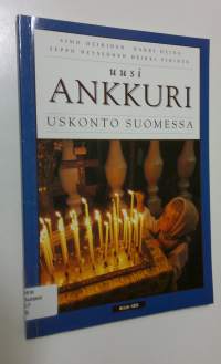 Uusi ankkuri : uskonto Suomessa