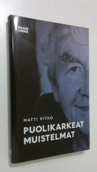 Puolikarkeat muistelmat (signeerattu)