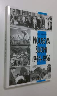 Nouseva Suomi 1944-1956